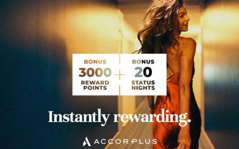 Accor Plus Explorer 注册即可获得 3,000 点额外 ALL 积分优惠，有效期至 2025 年 7 月 9 日至 31 日