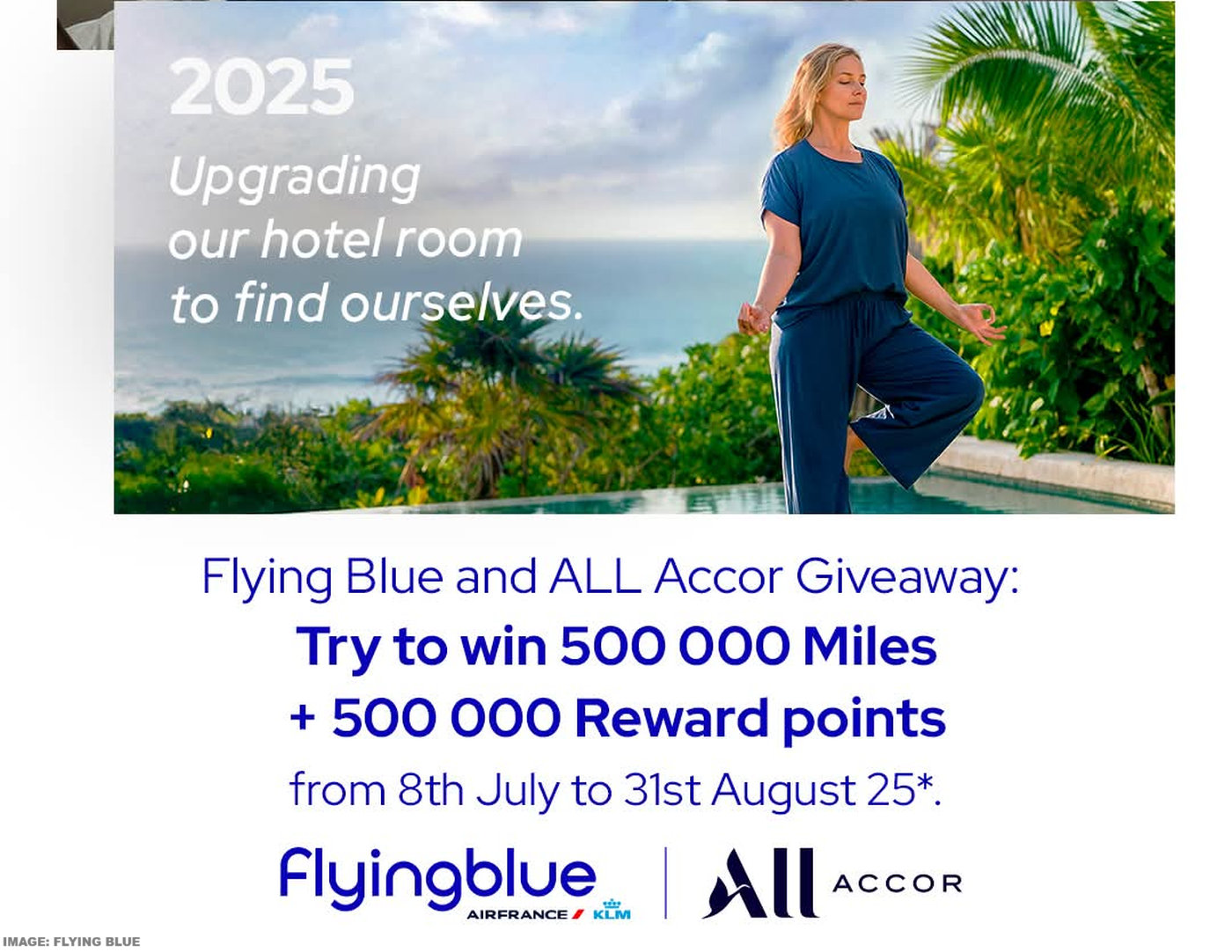 法航荷航和雅高集团推出 Flying Blue 20 周年免费赠送活动，有效期至 2025 年 8 月 31 日