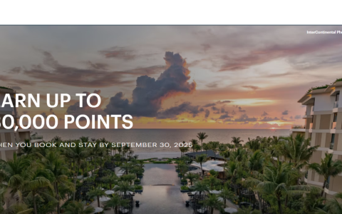 IHG One Rewards 最高可获30,000积分奖励，适用于2025年9月30日前的住宿
