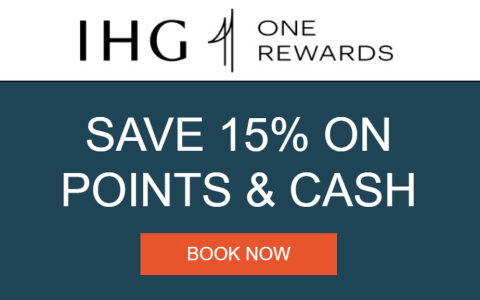 IHG One Rewards 15%积分及现金折扣，适用于2025年9月27日前的住宿（需于8月20日前预订）
