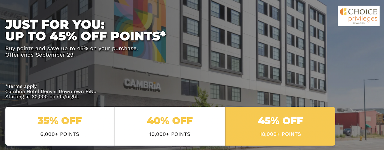 Choice Privileges 积分购买活动：最高享45%折扣，有效期至2025年9月29日