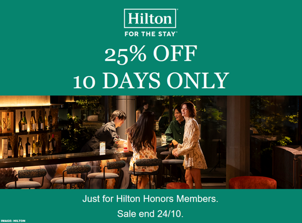 希尔顿亚太区尊荣会会员专享25%折扣，入住有效期至2026年3月31日（10月24日前预订）