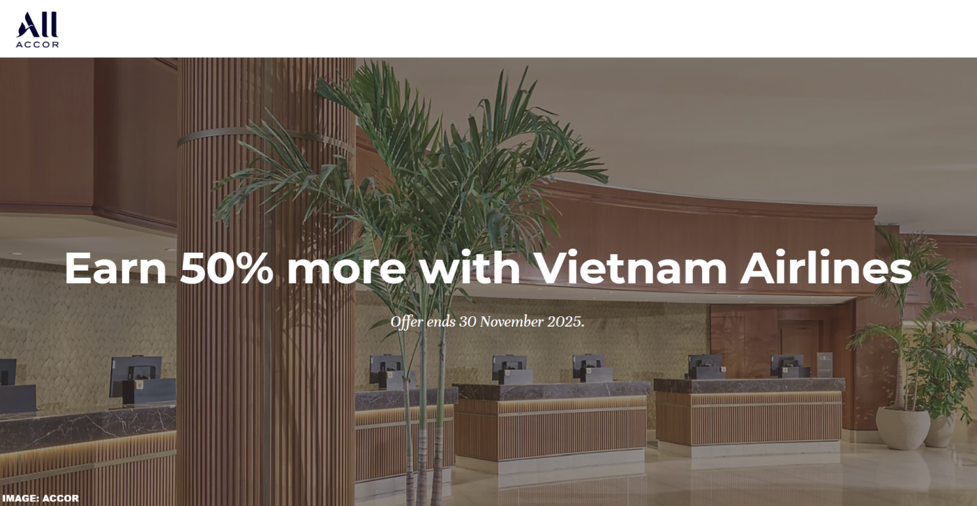 雅高ALL计划与越南航空莲花里程50%转换奖励2025年11月7日至30日