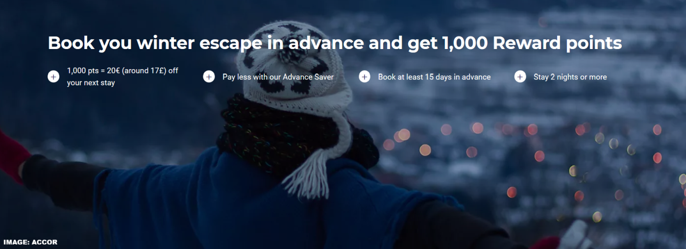 2026 年 12 月 17 日至 2027 年 2 月 27 日期间入住 Accor 欧洲及北非精选品牌酒店，每晚可获 1000 点奖励积分（预订截止日期：1 月 12 日）