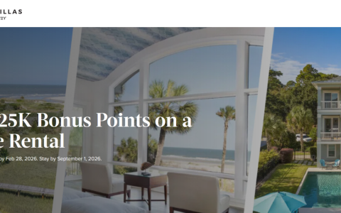 万豪旅享家住宅及别墅 25，000 点奖励积分首次租赁优惠 2026 年 2 月 2 日至 9 月 1 日（预订截止日期 2 月 28 日）